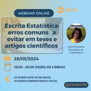 Webinar - Escrita Estatística: erros comuns a evitar em teses e artigos científicos